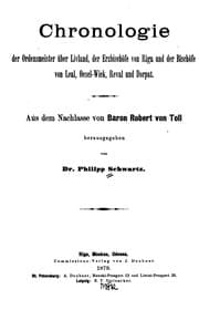 Tapa de Chronologie der Ordensmeister über Livland, der Erzbischöfe von Riga und der Bischöfe von Leal ...