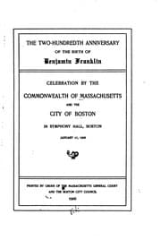 Tapa de The Two-hundredth Anniversary of the Birth of Benjamin Franklin: Celebration ...