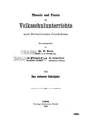 Tapa de Theorie und Praxis des Volksschulunterrichts nach herbartischen Grundsätzen: ein theoretisch ...