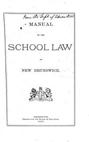 Tapa de Manual of the School Law of New Brunswick