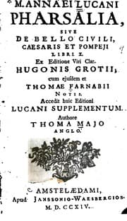 Tapa de M. Annæi Lucani Pharsalia: sive De bello civili Cæsaris et Pompeii libri X.