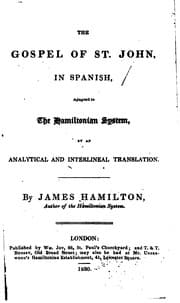 Tapa de The Gospel of St. John, in Spanish: Adapted to the Hamiltonian System, by an ...