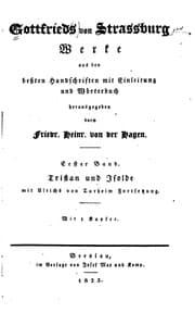 Tapa de Gottfrieds von Strassburg Werke aus den bessten Handschriften mit Einleitung ...
