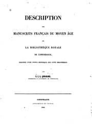 Tapa de Description des manuscrits français du moyen âge de la Bibliothèque royale de Copenhague: pre?ce ...