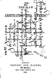 Tapa de The Law of Arbitration and Awards: With Appendix Containing Lord Denman's Arbitration Bill and ...