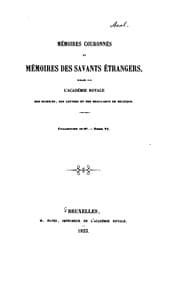 Tapa de Mémoires couronnés et autres mémoires publićs par l'Académie royale des sciences, des lettres et ...