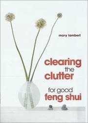 Tapa de Clearing the clutter for good feng shui