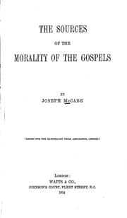 Tapa de The sources of the morality of the Gospels