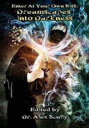 Tapa de Enter at Your Own Risk: Dreamscapes into Darkness