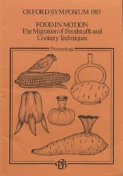 Tapa de Food in motion : the migration of foodstuffs and cookery techniques : proceedings : Oxford symposium 1983