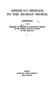 Tapa de America's Message to the Russian People: Addresses by the Members of the Special Diplomatic ...
