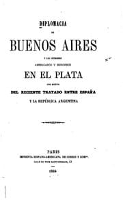 Tapa de Diplomacia de Buenos Aires y los intereses americanos y europeos en el plata ...