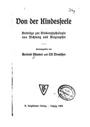 Tapa de Von der Kindesseele: Beiträge zur Kinderpsychologie aus Dichtung und Biographie