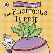 Tapa de Touch And Feel Fairy Tales The Enormous Turnip
