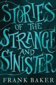 Tapa de Stories of the Strange and Sinister (Valancourt 20th Century Classics)