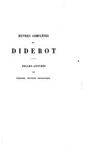 Tapa de Oeuvres complètes de Diderot; revues sur les éditions originales, comprenant ce qui e été publié ...