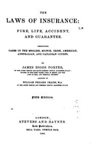 Tapa de The Laws of Insurance: Fire, Life, Accident, and Guarantee. Embodying Cases ...