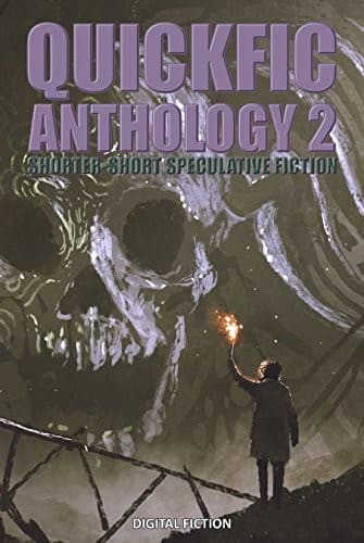 Tapa de Quickfic Anthology 2: Shorter-Short Speculative Fiction (Quickfic from Digital Fiction)