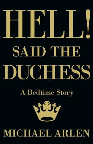 Tapa de Hell! Said the Duchess