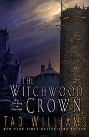 Tapa de The Witchwood Crown (Last King of Osten Ard Book 1)