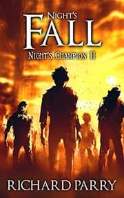 Tapa de Night's Fall: A Werewolf Supernatural Thriller Epic (Night's Champion Book 2)