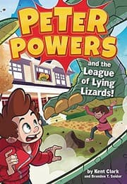 Tapa de Peter Powers and the League of Lying Lizards!