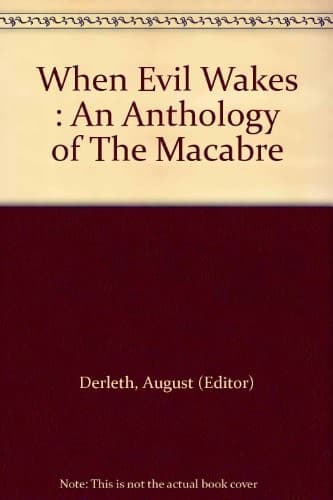 Tapa de When Evil Wakes : An Anthology of The Macabre