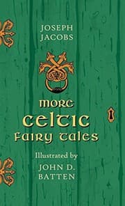 Tapa de More Celtic Fairy Tales - Illustrated by John D. Batten