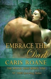 Tapa de Embrace the Dark: The Blood Rose Series (Volume 1)