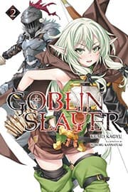 Tapa de Goblin Slayer, Vol. 2 (light novel) (Goblin Slayer (Light Novel))