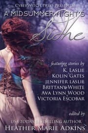 Tapa de A Midsummer Night's Sidhe (CyberWitch Press Short Fiction Anthologies) (Volume 2)