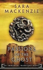 Tapa de Passions of the Ghost: An Immortal Warriors Novel (Volume 3)
