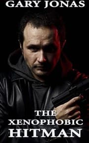 Tapa de The Xenophobic Hitman (The Hitman Stories) (Volume 2)