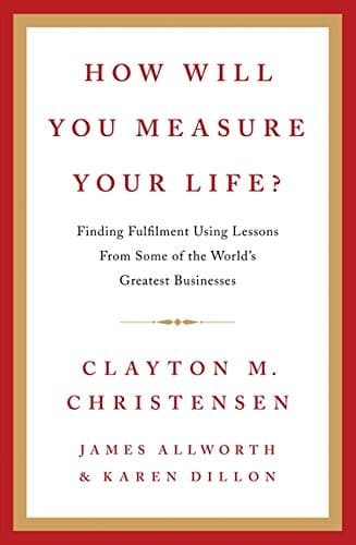 Tapa de How Will You Measure Your Life?