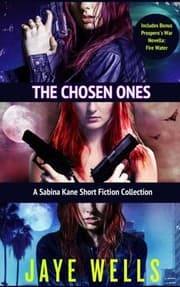Tapa de The Chosen Ones: A Sabina Kane Short Fiction Collection