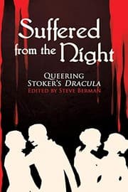 Tapa de Suffered from the Night: Queering Stoker's Dracula
