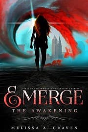 Tapa de Emerge: The Awakening: (Immortals of Indriell Book 1)