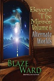Tapa de Beyond the Mirror, Volume 6: Alternate Worlds