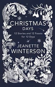 Tapa de Christmas Days: 12 Stories and 12 Feasts for 12 Days