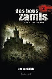 Tapa de Das Haus Zamis 3 - Das kalte Herz (German Edition)