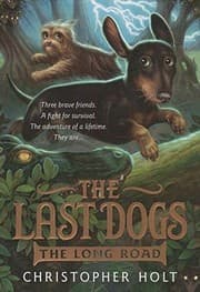 Tapa de The Long Road (Turtleback School & Library Binding Edition) (The Last Dogs)