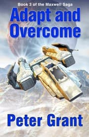 Tapa de Adapt And Overcome (The Maxwell Saga) (Volume 3)