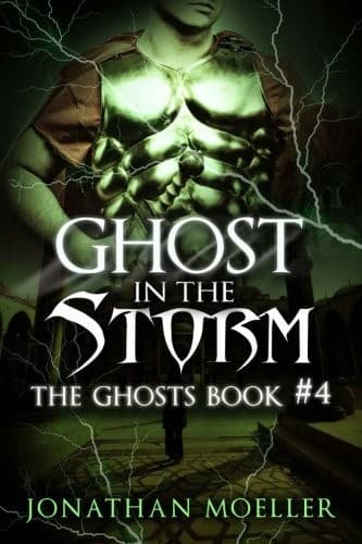 Tapa de Ghost in the Storm (The Ghosts) (Volume 4)