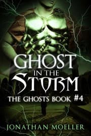 Tapa de Ghost in the Storm (The Ghosts) (Volume 4)