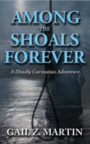 Tapa de Among The Shoals Forever (A Deadly Curiosities Adventure Book 5)