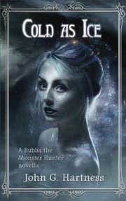 Tapa de Cold As Ice: A Bubba the Monster Hunter Novella (Volume 28)