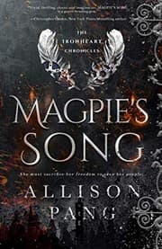 Tapa de Magpie's Song (The IronHeart Chronicles) (Volume 1)