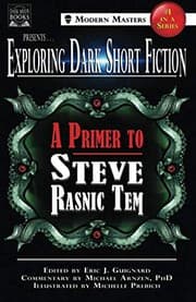 Tapa de Exploring Dark Short Fiction #1: A Primer to Steve Rasnic Tem (Volume 1)