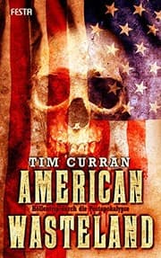 Tapa de American Wasteland: Höllentrip durch die Postapokalypse (German Edition)