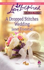 Tapa de A Dropped Stitches Wedding (Sisterhood Series #3) (Larger Print Love Inspired #486)